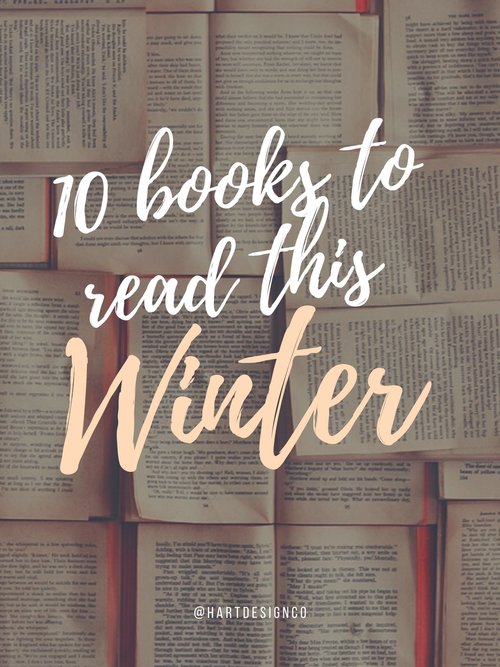 10-Books-You-Need-to-Read-this-Winter HartDesignCo